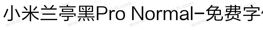 小米兰亭黑Pro Normal字体转换